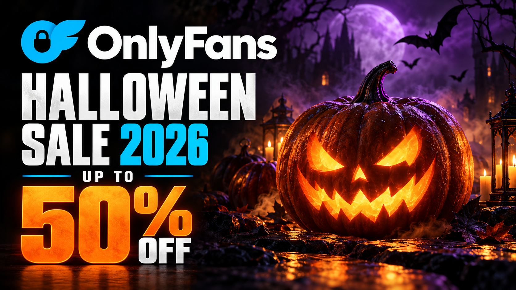 OnlyFans Halloween Sale 2026 banner showing up to 50% off, a glowing pumpkin, bats and a purple moon.